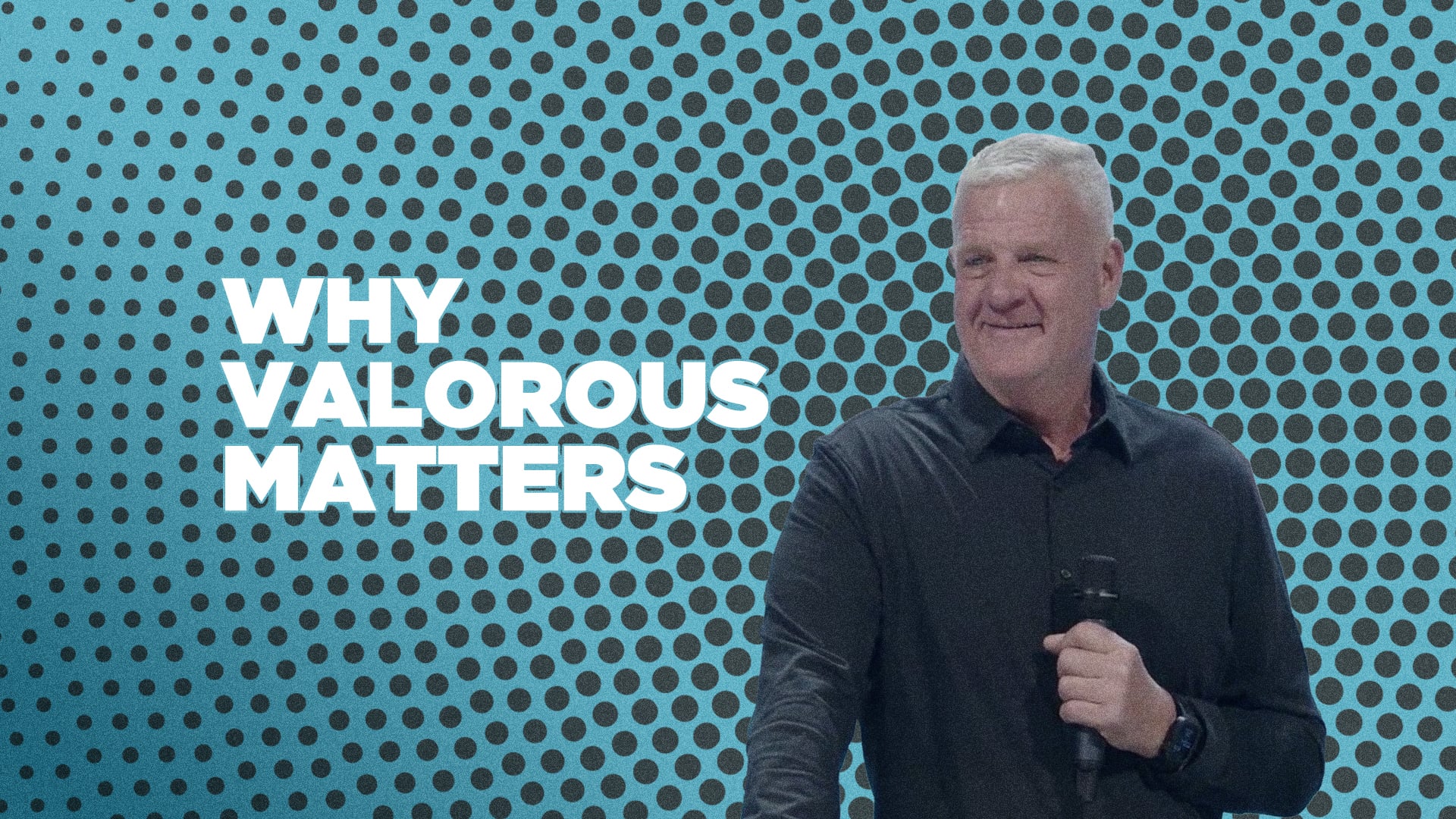 Valorous Matters - Week I