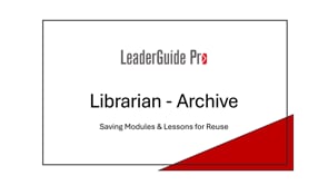 Archive - How to Use Librarian to Archive Modules & Lessons