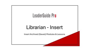 Insert Archived Modules & Lessons - How To