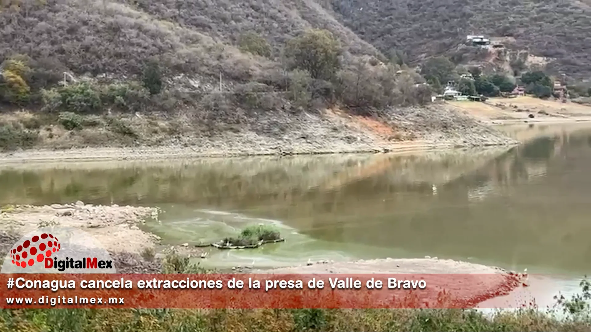 #Conagua cancela extracciones de la presa de Valle de Bravo