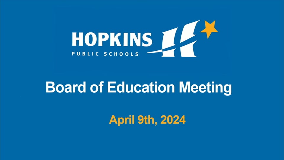 April 9th, 2024 Meeting of the Hopkins School Board