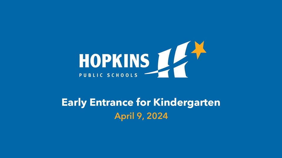 Early Entrance for Kindergarten Meeting - April 9, 2024
