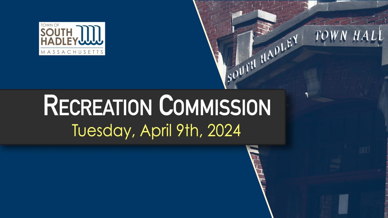 Recreation Commission: 04/09/2024