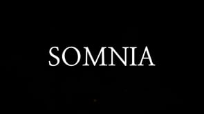 Somnia - Sizzle Reel