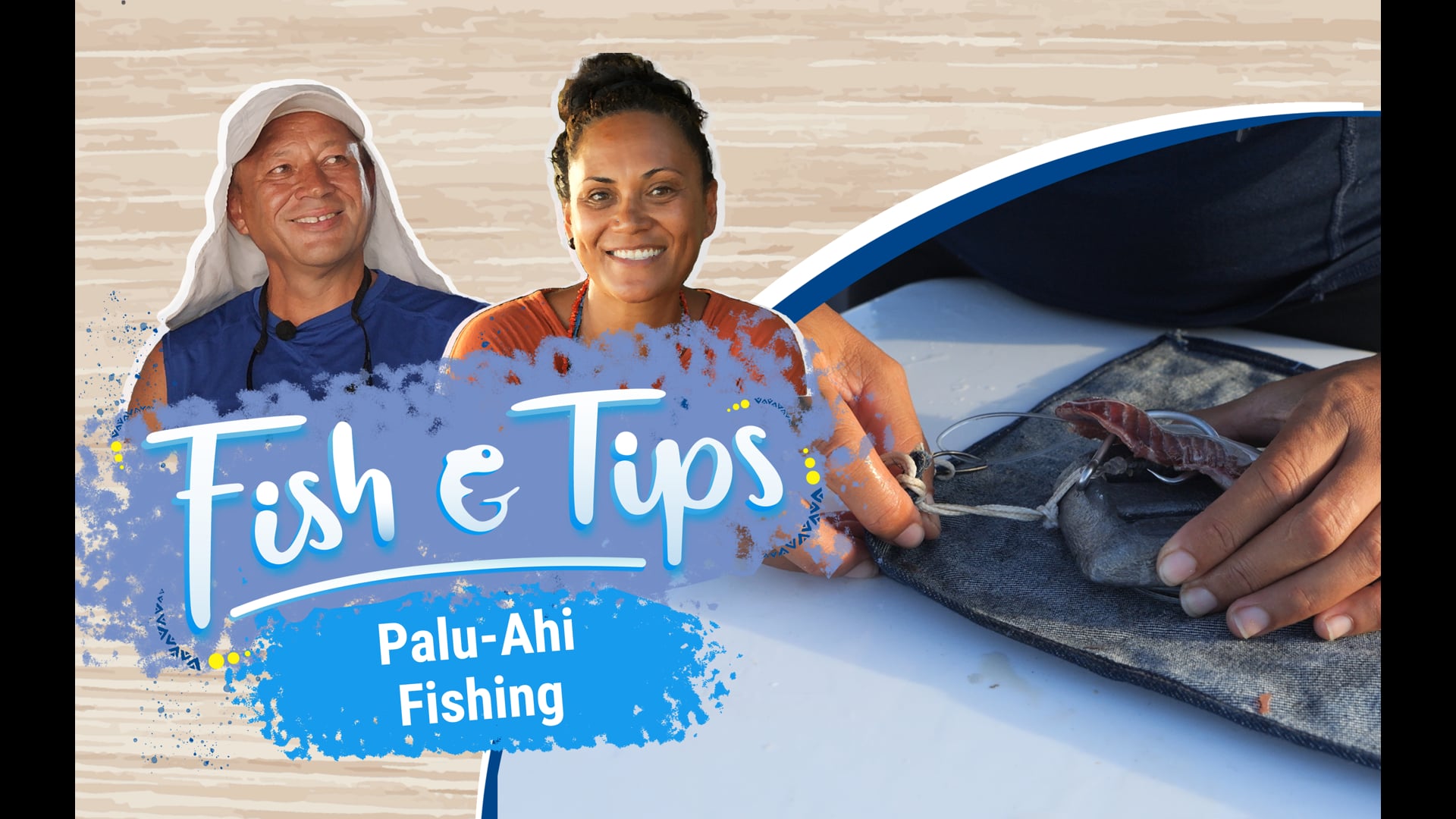 Palu-Ahi Fishing Technique | Fish & Tips (EP02)