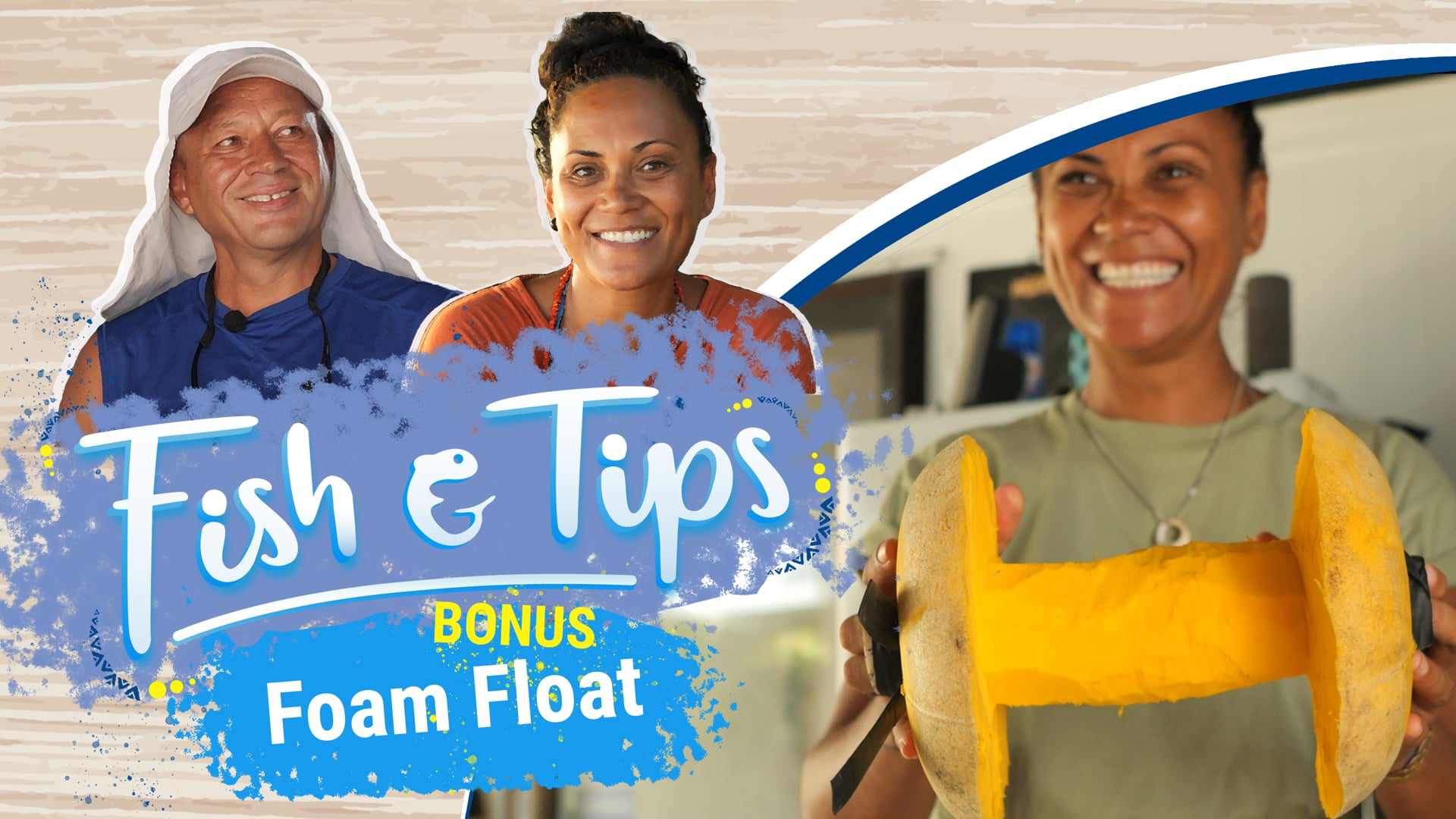 How to make a Foam Float | Fish & Tips (Bonus Clip 02)