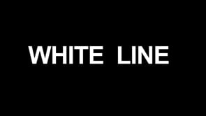 Short Film – White Line