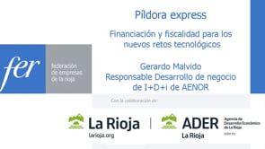 Micropldora express - Financiacin y fiscalidad para los nuevos retos tecnolgicos