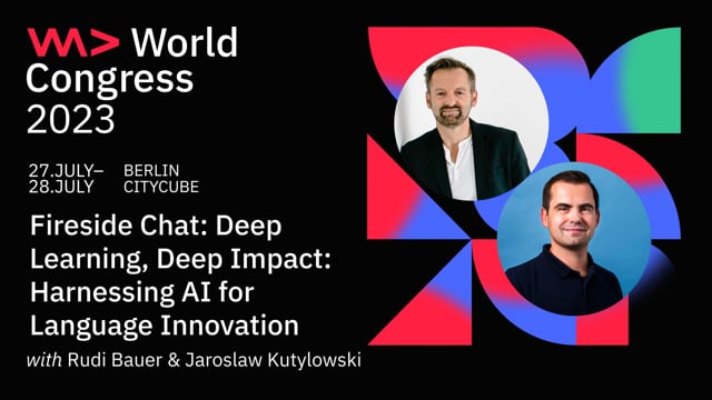 Fireside Chat: Deep Learning, Deep Impact: Harnessing AI for Language Innovation
