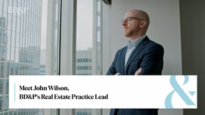Meet John Wilson, Real Estate Practice Lead