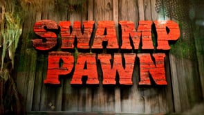 2013_Swamp Pawn (CMT)_S2/Ep11