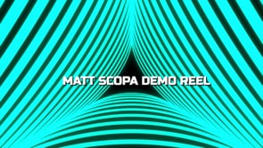 Matt Scopa Demo Reel