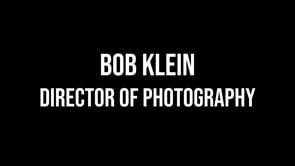 Bob Klein Cinematography Reel
