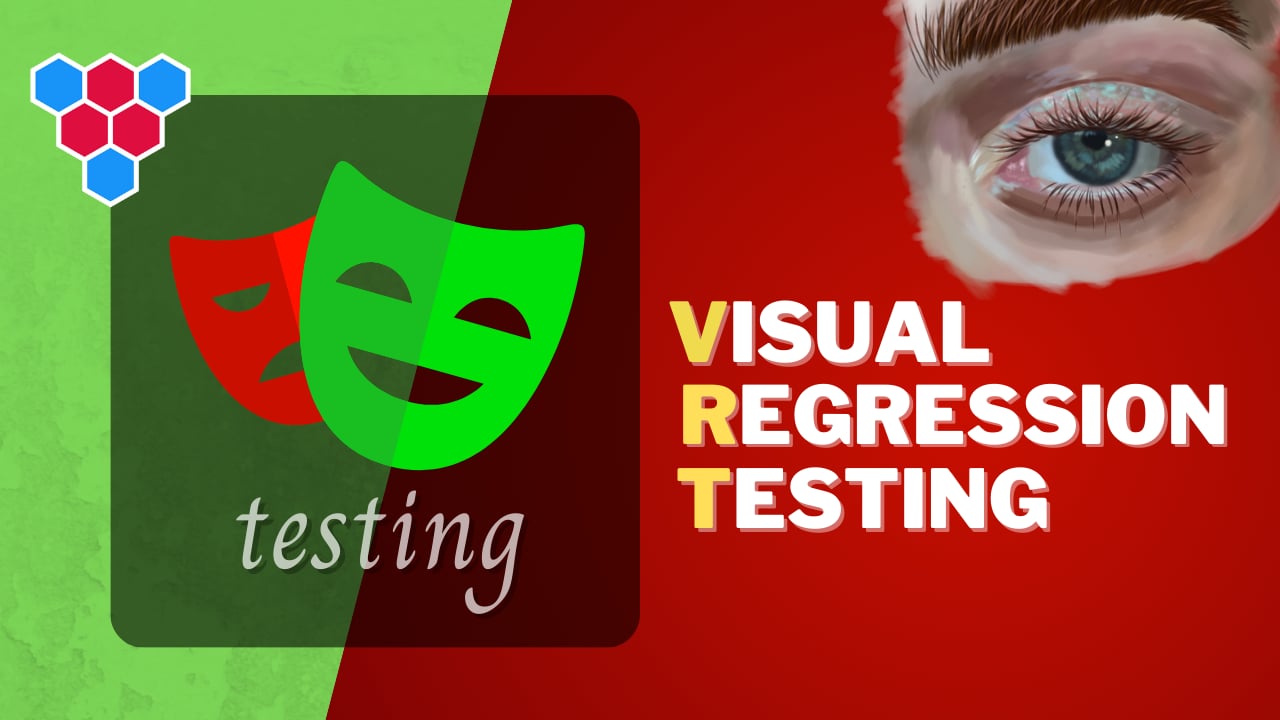 Visual Regression Testing (VRT)