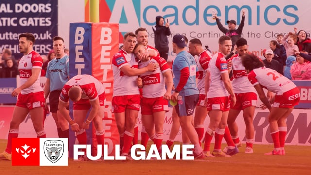 Challenge Cup Quarter-Final: Hull KR vs Leigh Leopards - Full Game