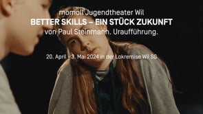 Trailer — Better skills – Ein Stück Zukunft (2024), von Paul Steinmann