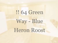 !! 64 Green Way - Blue Heron Roost.mp4