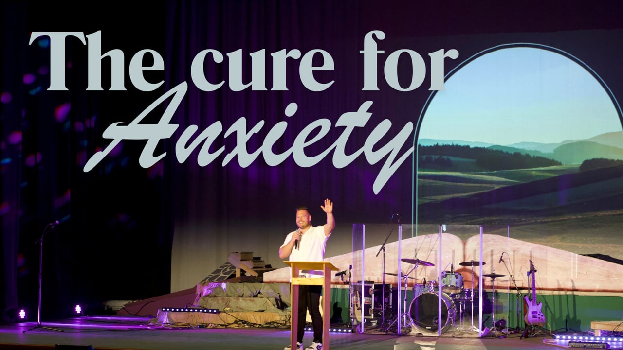 4/14/24 The Cure for Anxiety