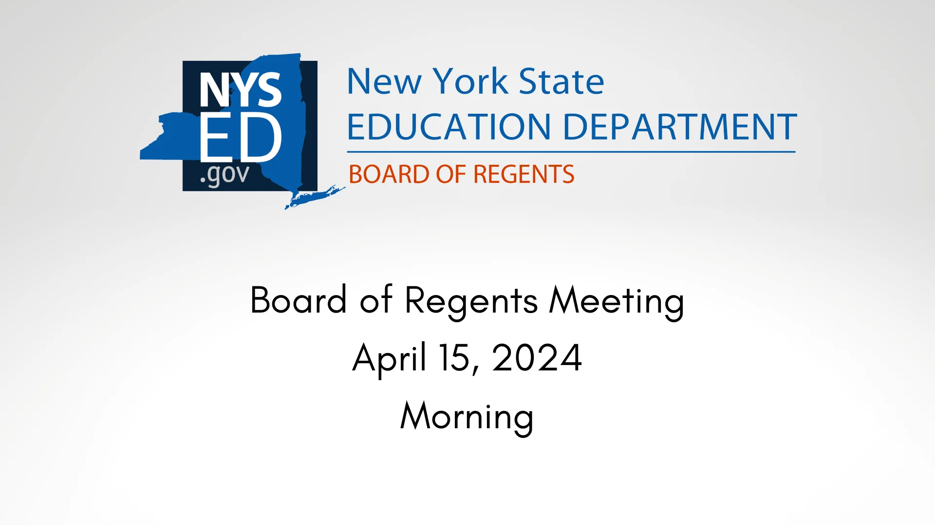 Board of Regents Meeting - April 15, 2024 (Morning)