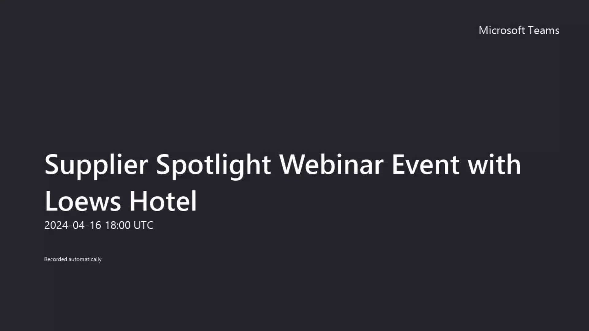 Supplier Spotlight Webinar Event with Loews Hotel-20240416_182047 ...