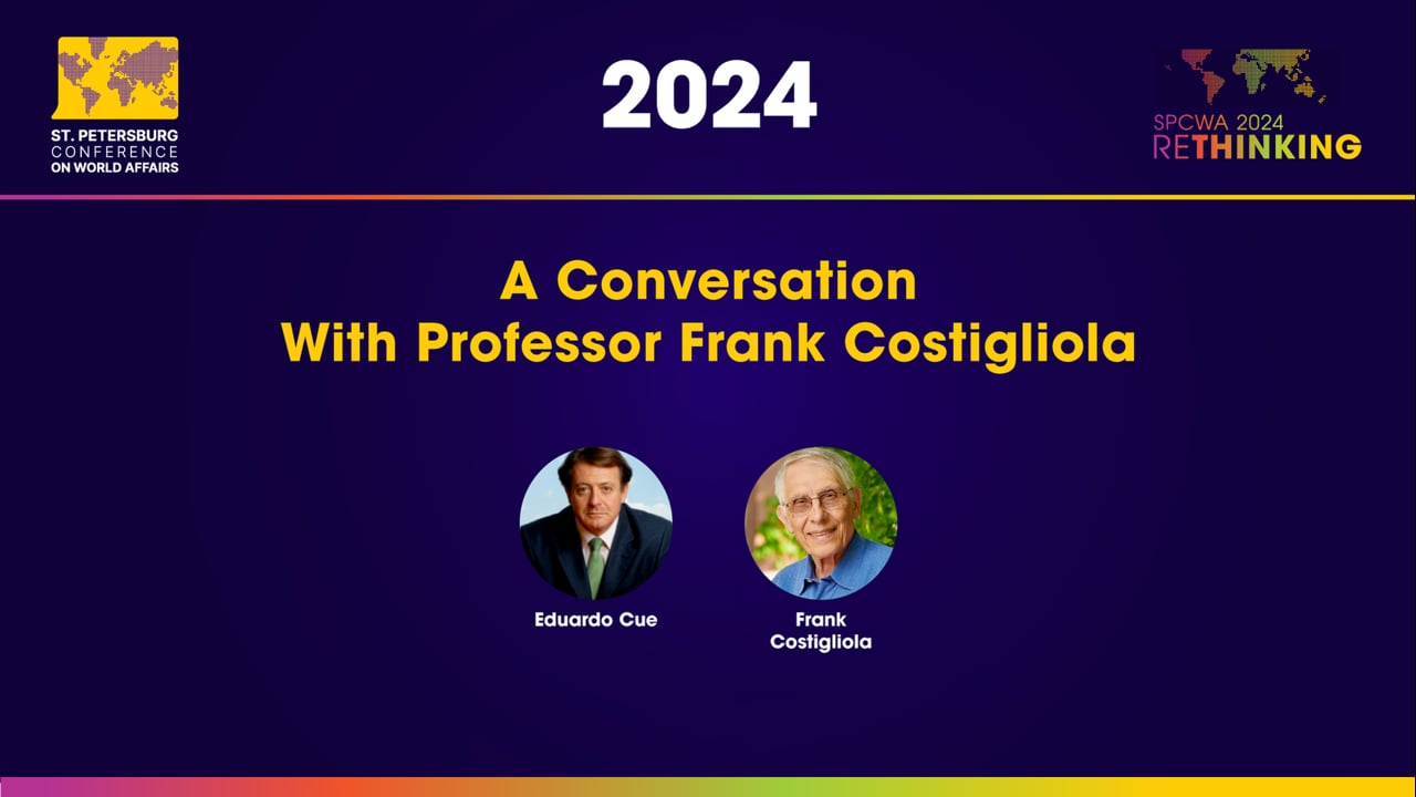 2024 A Conversation with Prof Frank Costigliola
