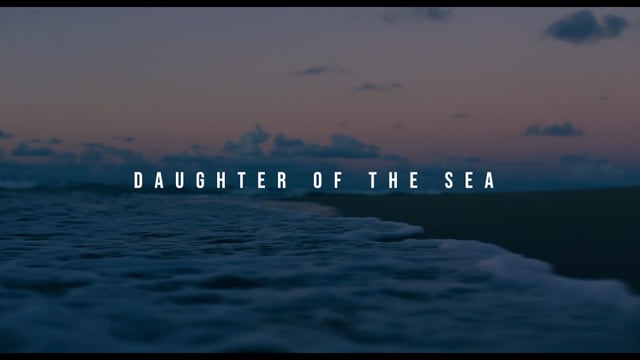 Daughter of the Sea | Trailer