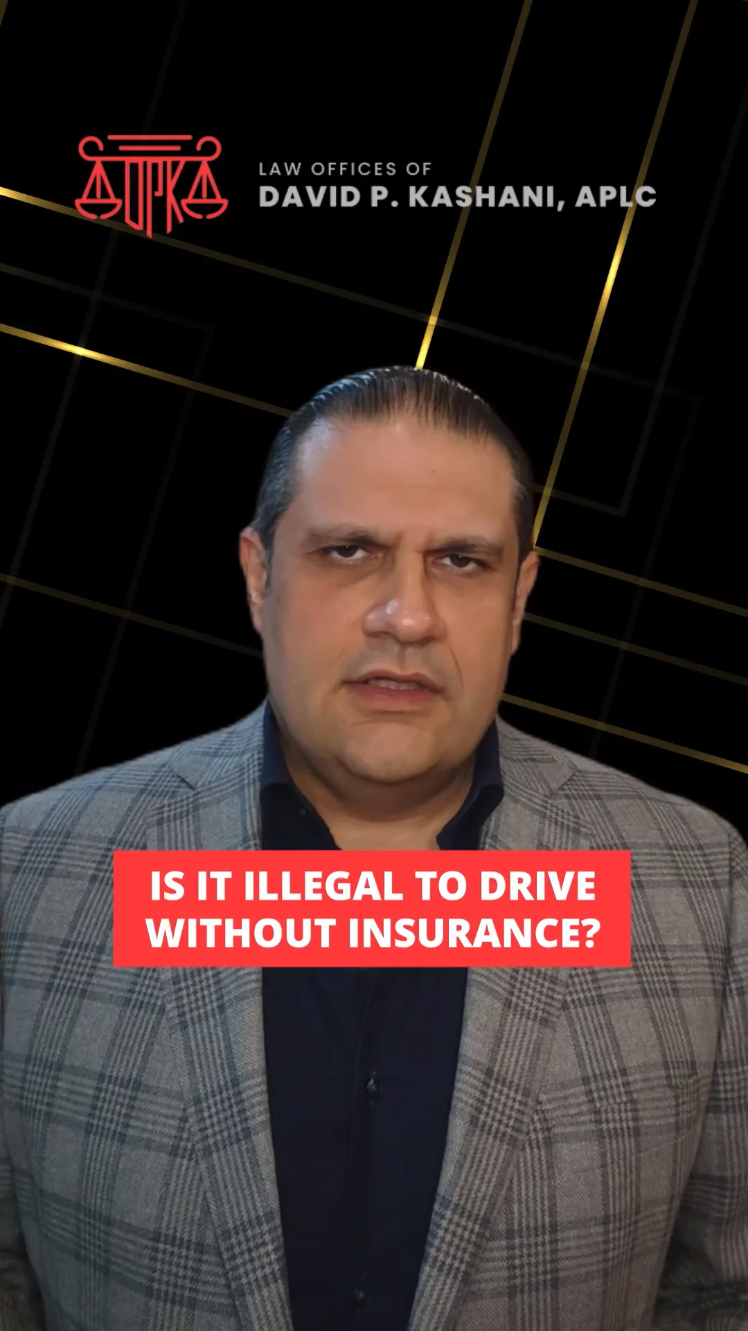 the-law-offices-of-david-p-kashani-a-p-l-c-is-it-illegal-to-drive