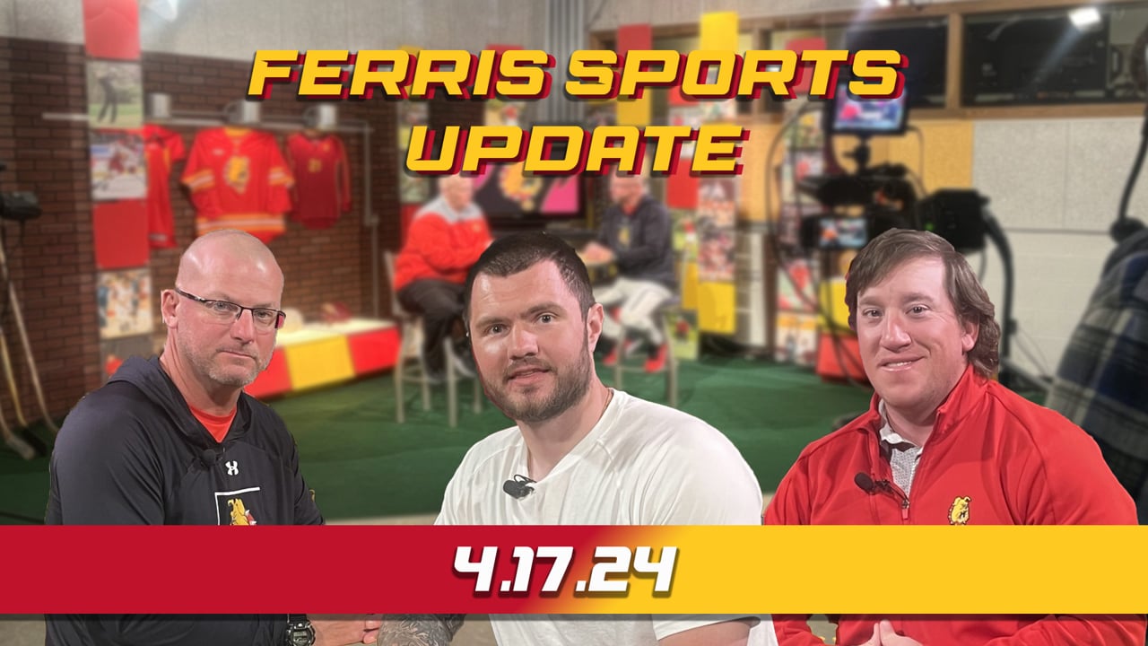 Ferris Sports Update 4.17.24