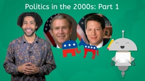 Politics in the 2000s: Part 1