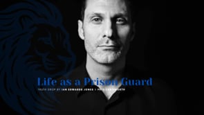 Truth Drop | Ian | Life as a Prison Guard