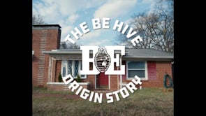 The BE Hive Origin Story