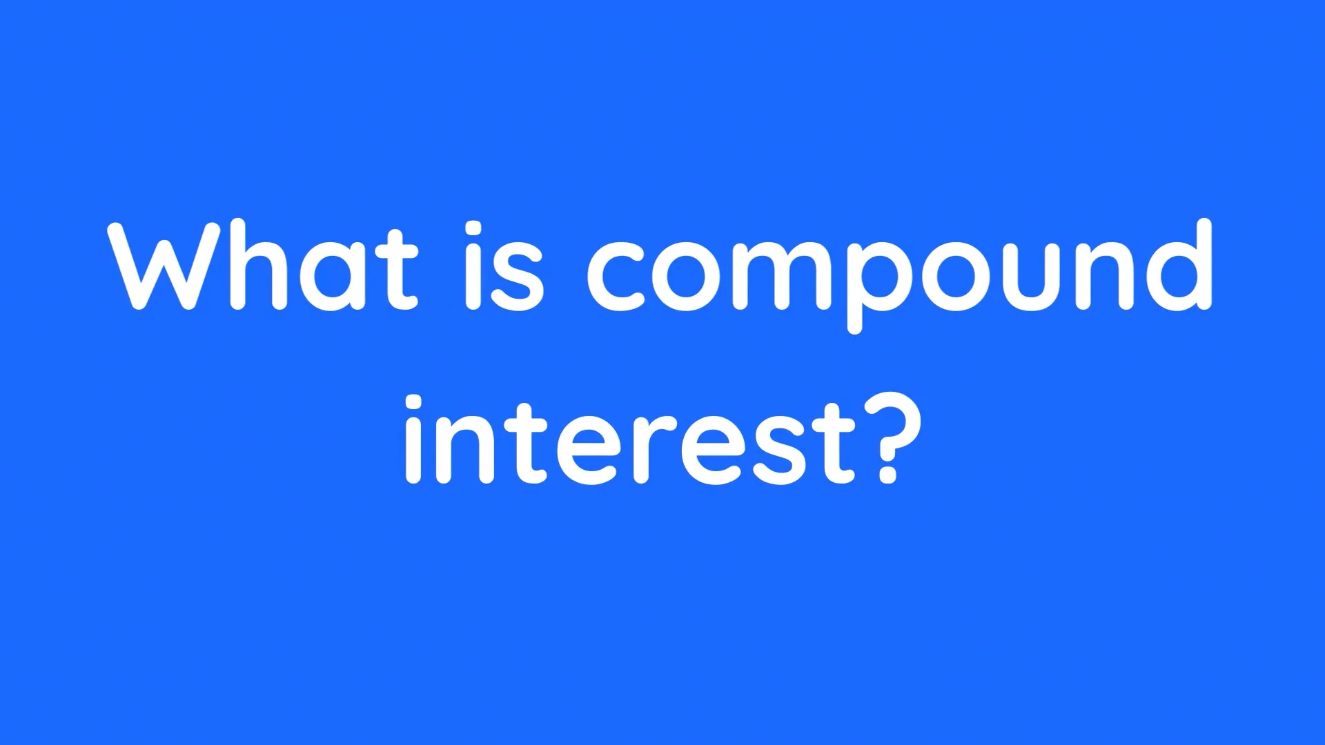 What is compound interest? on Vimeo