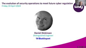 SASIG Webinar - The evolution of security operations to meet future cyber regulation 2024-04-19 10:00:04