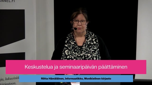 Riitta Hämäläinen: Monien kielien ja kulttuurien kirjasto -seminaarin yhteenveto