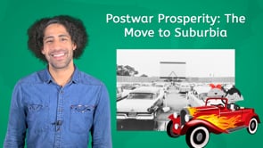 Postwar Prosperity: The Move to Suburbia