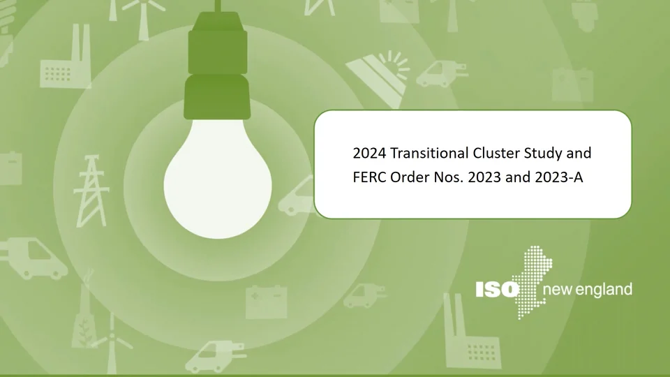 Understanding the 2024 Transitional Interconnection Process (FERC 