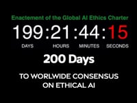 200 Days to Worldwide Consensus on Ethical AI