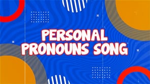 Personal Pronouns Song