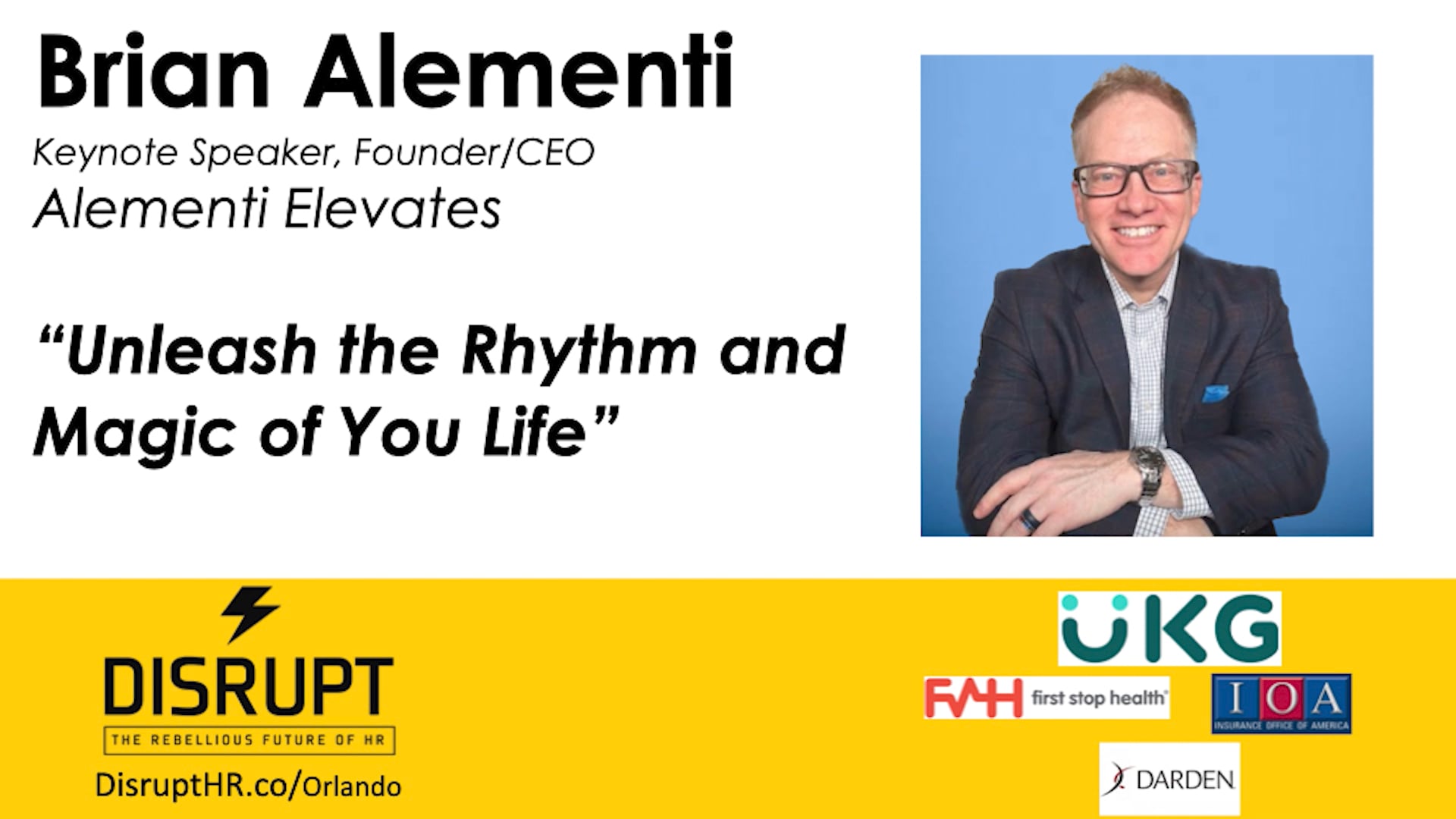 Unleash The Rhythm And Magic Of Your Life | Brian Alementi | DisruptHR ...