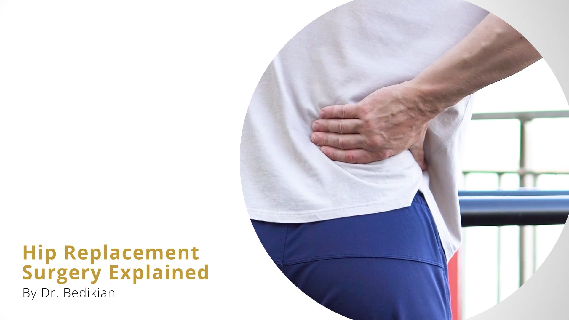 Hip Replacement Surgery Explained by Dr Bedikian