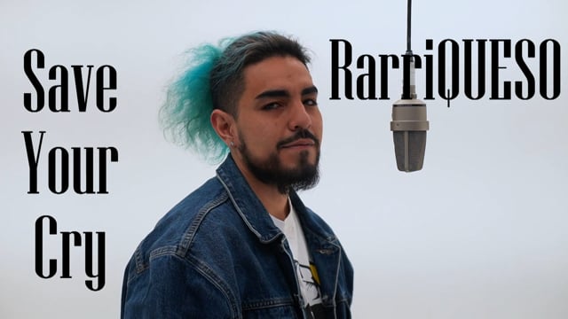 RarriQUESO x Popkanon - SAVE YOUR CRY