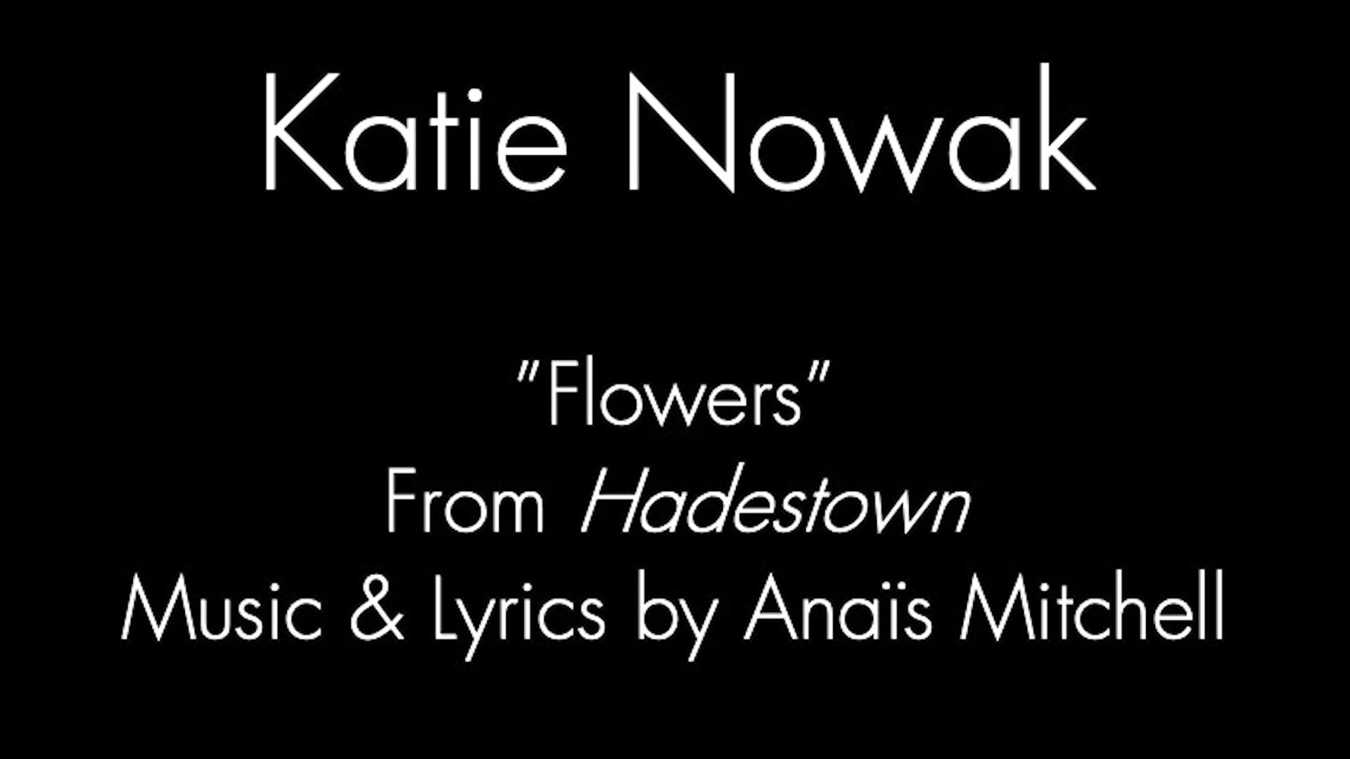 Katie Nowak "Flowers"