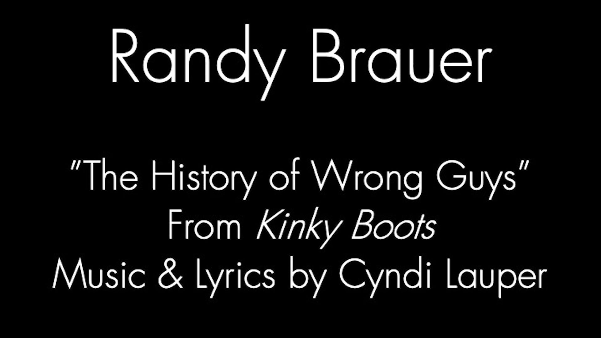 Randy Brauer "The History of Wrong Guys"