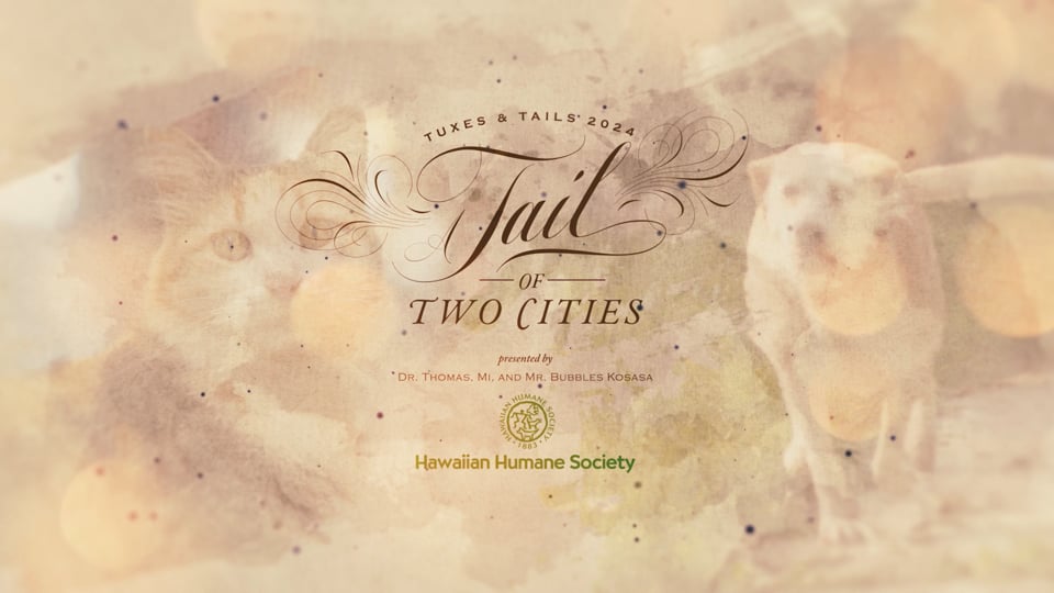 Hawaiian Humane Society: Tuxes & Tails 2024 Event Video