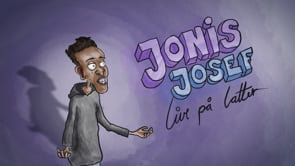 TV-humor "Jonis Josef - Live på latter" (NRK)