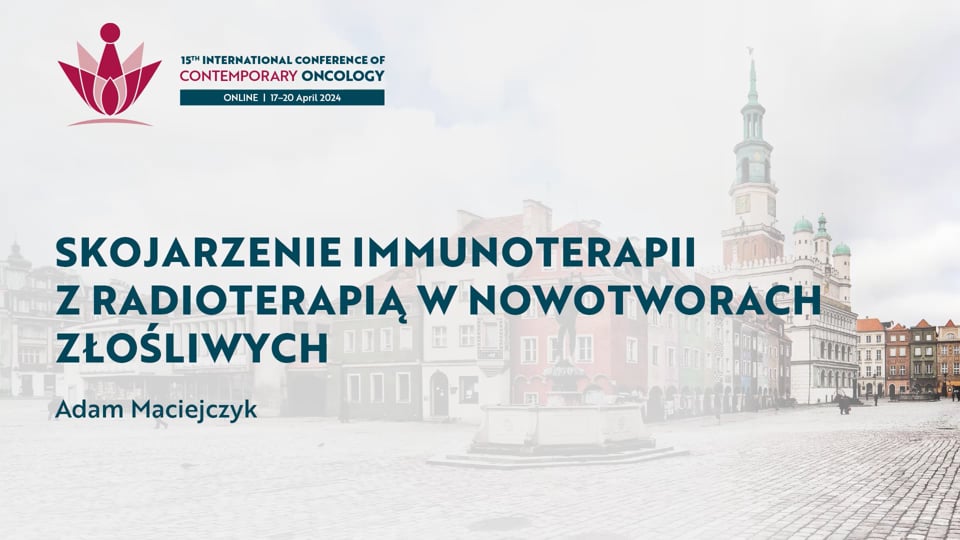 Grafika dla Skojarzenie immunoterapii z radioterapią w nowotworach złośliwych