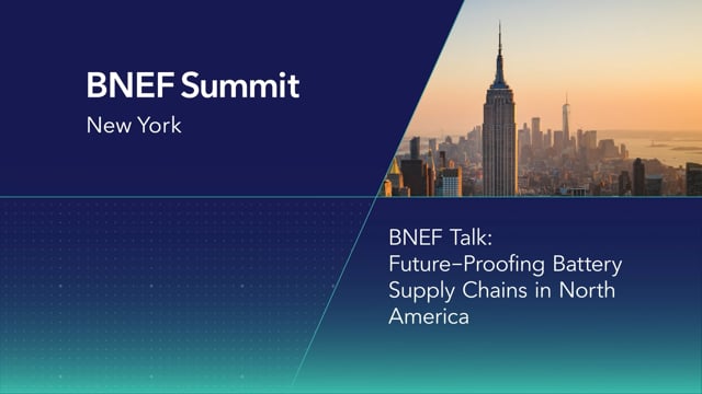 Watch "<h3>BNEF Talk: Future Proofing Supply Chains in North America</h3>
Ellie Gomes-Callus, Metals and Mining Analyst, BloombergNEF"
