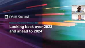 Looking back over 2023 and ahead to 2024, an Employment Law update