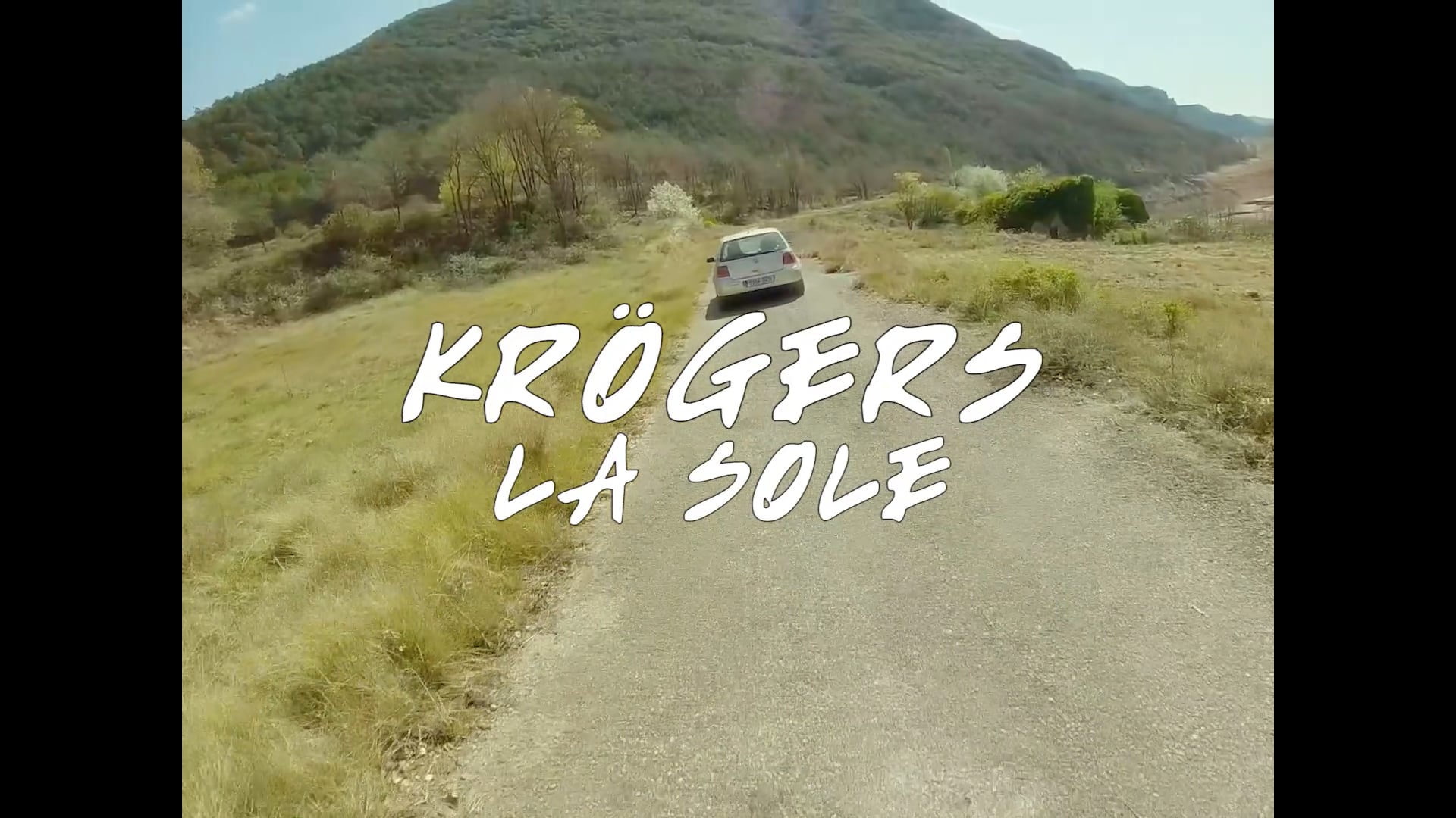 Krögers - La Sole (Official Music Video)
