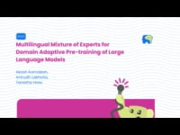 Hackathon demo - Multilingual Mixture of Experts for Domain Adaptive Pre-training of Large Language Models